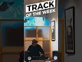 Track Of The Week #shorts