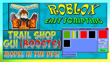 How to make a TRAIL SHOP GUI [With Boost/Without Boost] See Des | ROBLOX STUDIO 2020