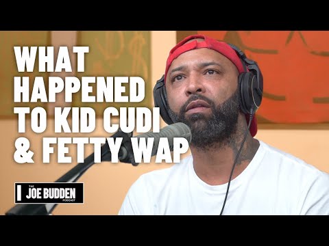 What Happened To Kid Cudi & Fetty Wap? | The Joe Budden Podcast