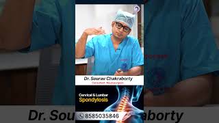 Spondylosis: Causes, Symptoms & Treatment | Expert Insights by Dr. Sourav Chakraborty