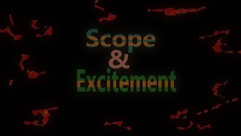 Scope and Excitement of Physics | Class XI NCERT | Physical World