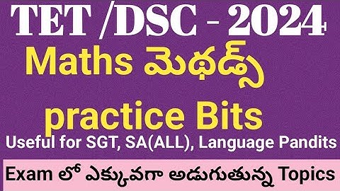 TET|DSC|maths methodology bits for TET|ts tet|ts dsc|ap tet|ap dsc|tet and dsc methodologymodalpaper