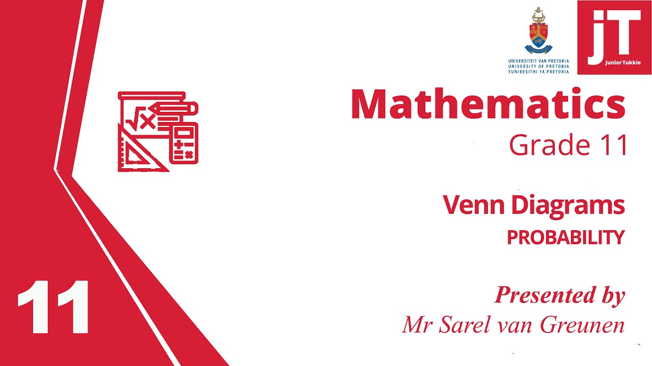 5. Grade 11 Mathematics - Probability - Venn Diagrams - YouTube