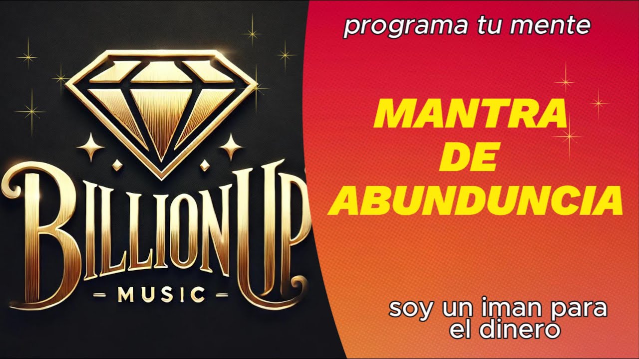 🔥 1. Mantra de la Abundancia! Yo soy un imán para el dinero, la riqueza ...