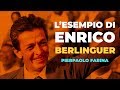 L'ESEMPIO DI ENRICO #BERLINGUER - Pierpaolo Farina
