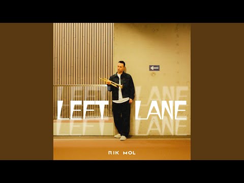 RIK MOL - Left Lane