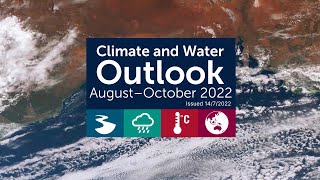 Climate and Water Outlook, issued 14 July 2022