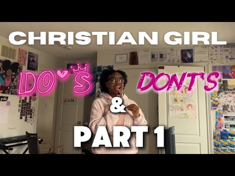 christian girl DO’s & DON’T’s | modesty + crushes + lifestyle advice
