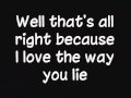 Eminem Ft. Rihanna - Love The Way You Lie + Lyrics