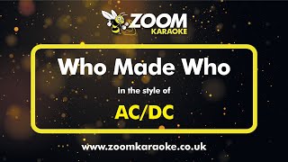 Video thumbnail of "AC/DC - Who Made Who - Karaoke Version from Zoom Karaoke"