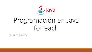 14 curso de programación en java 14 for each Profile