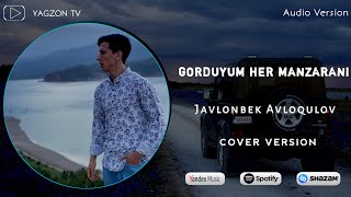 Gorduyum Her Manzarani 🇹🇷🇺🇿🤝 (Car Music Cover Version) Javlonbek Avloqulov | @Yagzontv