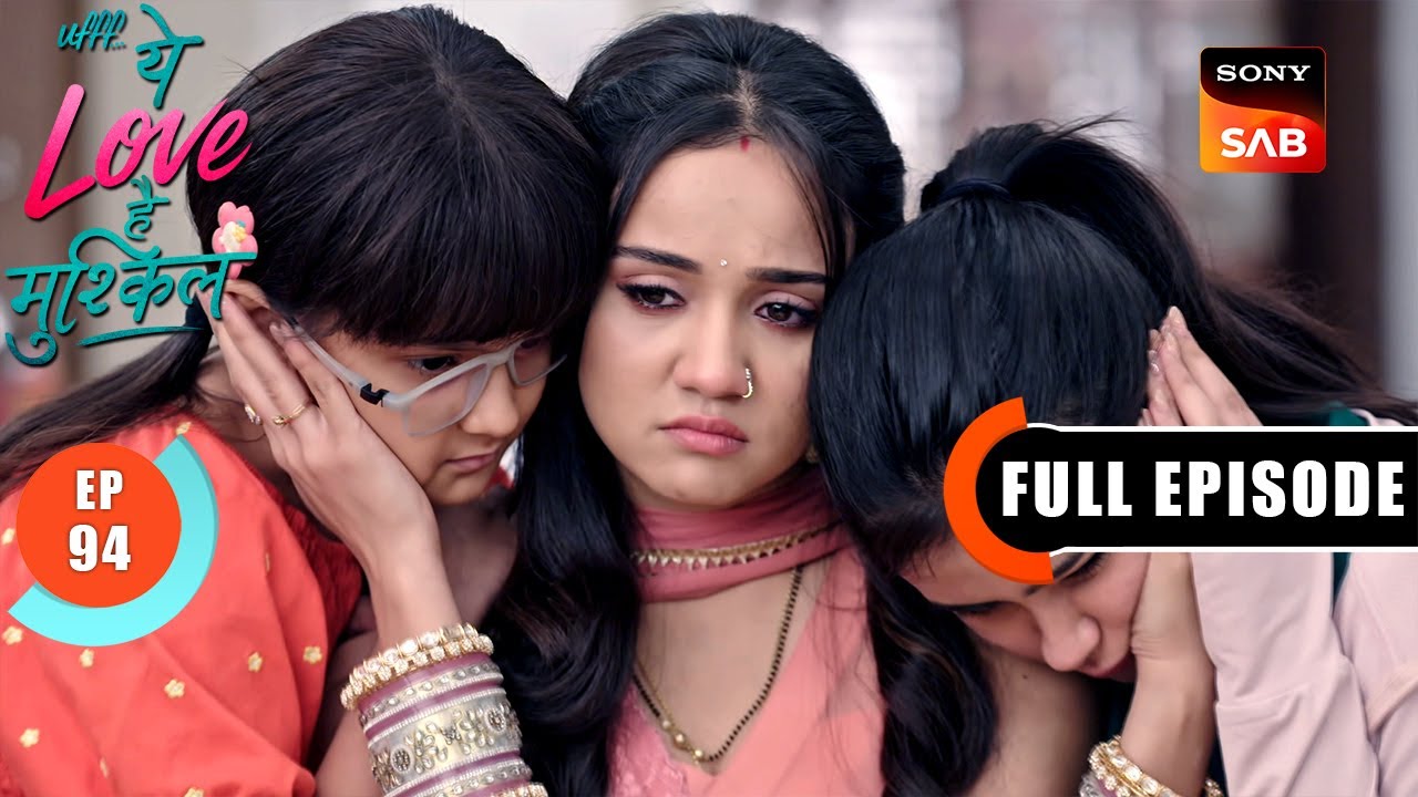 Kairi's Source Of Hope | Ufff…Yeh Love Hai Mushkil | Ep 94 | Full Episode | 25 Sep 2025