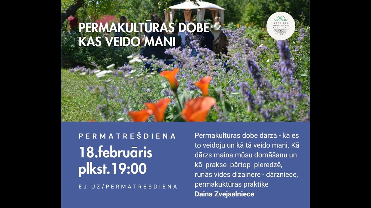 Permakultūras dobe dārzā - Daina Zvejsalniece (Permatrešdiena 4.sezona)