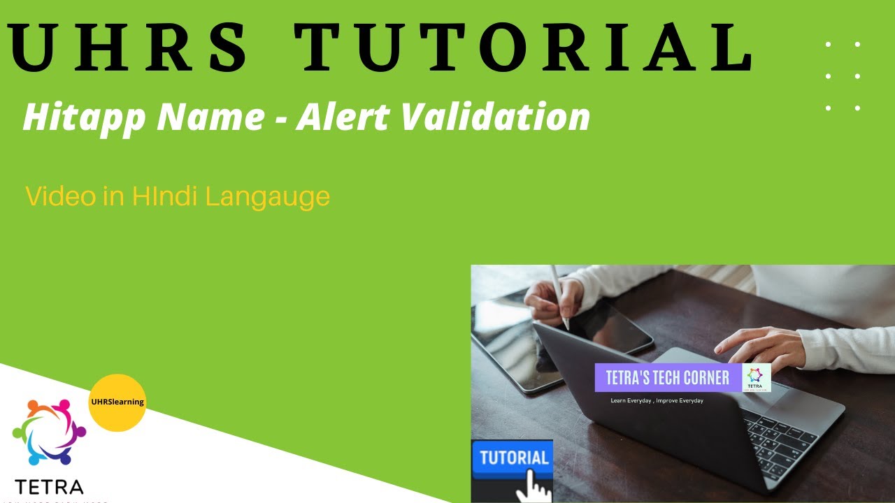 UHRS Qualification Alert Validation Tutorial & Training by TETRA