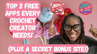 Top 2 FREE Apps Every Crochet Creator Needs! (Plus a Secret Bonus Site!)