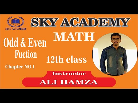 Fsc part 2 - Math | Explain Even and Odd  Function | ch 1 Fsc part 2 Maths ,12th class mathematics