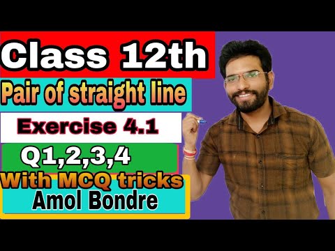 Class 12th Pair of straight Line MH Board with MCQ Basic Tricks Bondre&rsquo;Math Easy Step