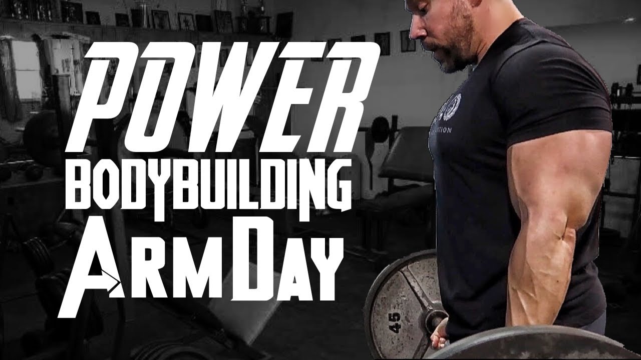 Power Bodybuilding Arm Day YouTube