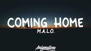 M.A.L.O. - Coming Home (Lyrics)