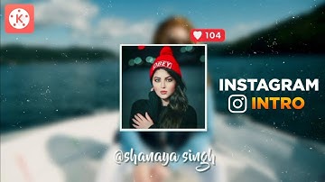 Instagram Intro Animation In Kinemaster 🔥 | Android Editing