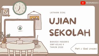SOAL UJIAN SEKOLAH BAHASA INGGRIS SMP 2022 | Pembahasan Soal 21-30 SOAL UJIAN SEKOLAH BAHASA INGGRIS SMP 2022 | Pembahasan Soal 21-30