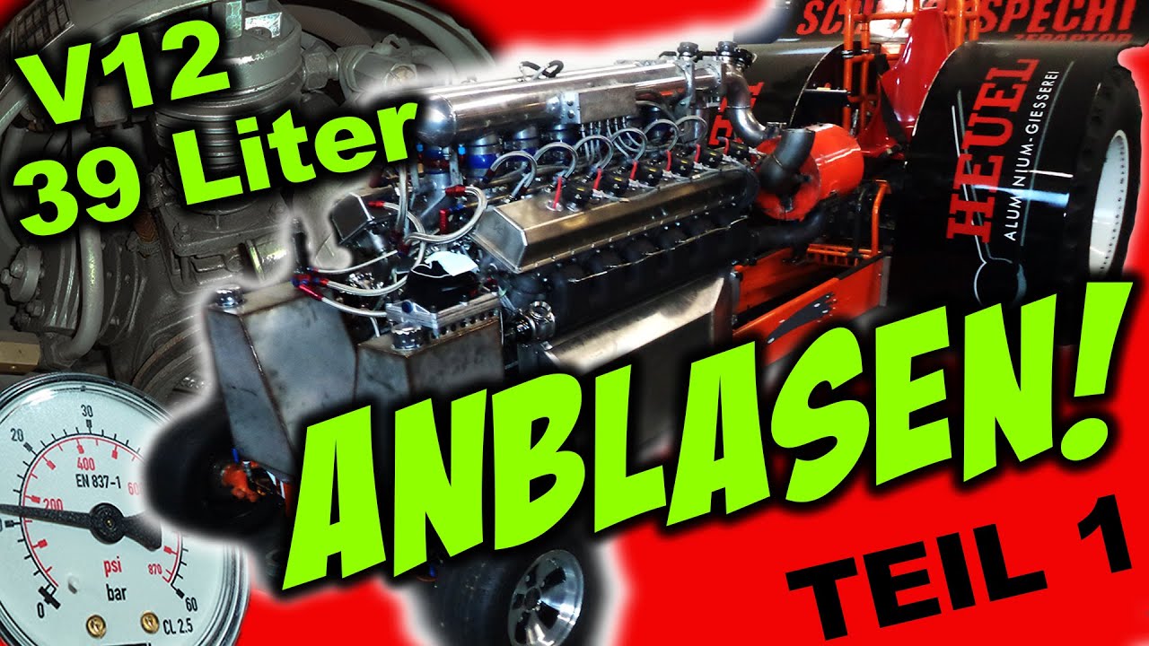 39 Liter V12 - Starten mit Druckluft (Teil 1) || Tractor Pulling erklärt || Schluckspecht-Pulling