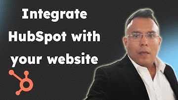 How to integrate HubSpot with your website 2025