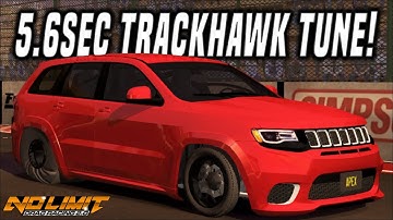 FASTEST Trackhawk Tune - 5.6 ¼Mile | No Limit Drag Racing 2.0