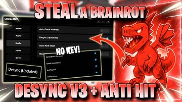 STEAL A BRAINROT SCRIPT *NO KEY* - NEW LENNZE HUB! DESYNC, INVISIBLE, ANTI HIT, FAST STEAL & MORE! ✅
