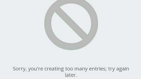 Gleam entrie problem? solved..!!  Sorry, you’re creating too many entries, try again later? bangla