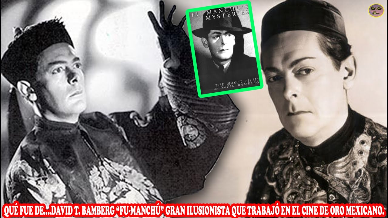QU FUE DE DAVID T BAMBERG FU MANCH GRAN ILUSIONISTA QUE TRABAJ EN 