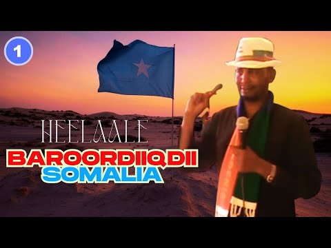 BAROORDIIQDII SOMALIA GABAYGII DARXUMO OOY ABWAAN AHMED SH ALI HEELAALE AUN 