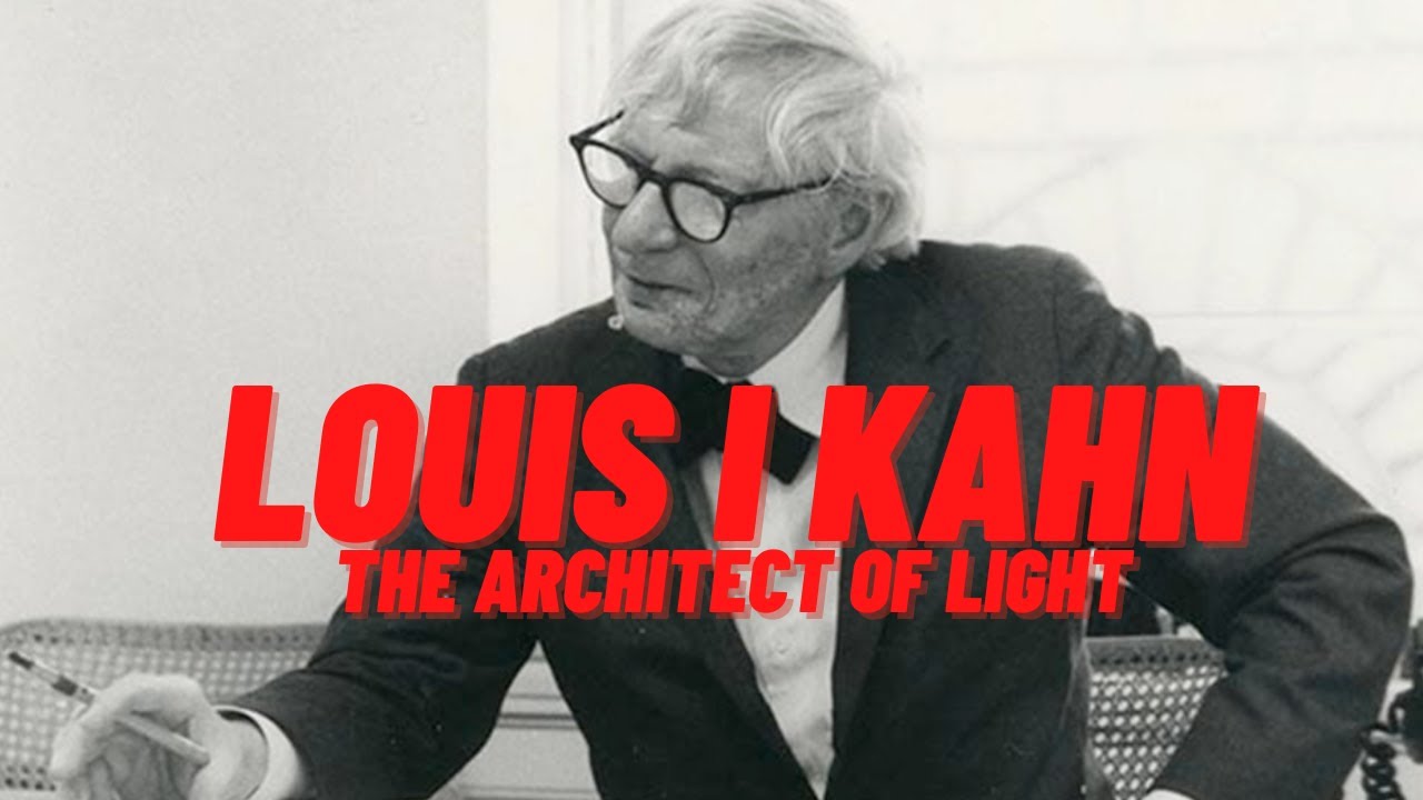 Great Architect EP.3 Louis I Kahn