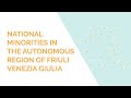 National Minorities in the Autonomous Region of Friuli Venezia Giulia