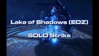 Destiny 2 Strike Lake of Shadows Solo Flawless on Titan