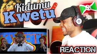 KIDUM KIBIDO - KWETU ( VIDEO)REACTION