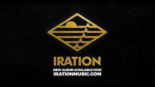 IRATION (2018) New Album Available Now! [Already Gold]
