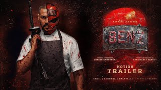BENZ Notion Trailer 2 🔥 | Raghava Lawrence | Nivin Pauly | Lokesh Universe | #TWZ #panindiafilm