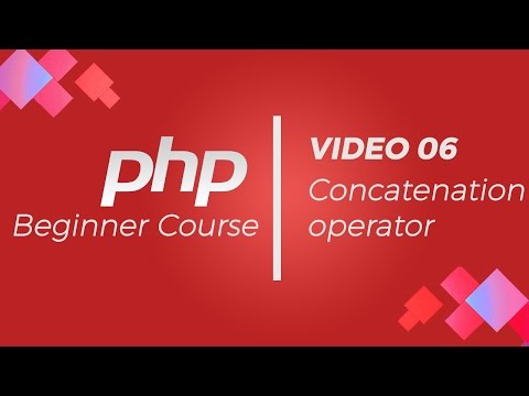 PHP Beginner Course : Concatenation Operators in PHP
