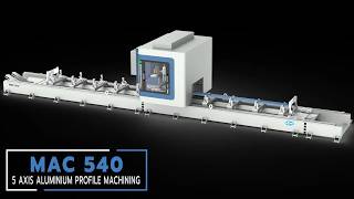MAC-540 5 Axis Profile Machining Center | Short Version