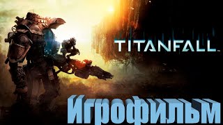 видео: Titanfall 2 (Игрофильм) Без комментариев,Полностью на Русском картинка: Titanfall 2 (Игрофильм) Без комментариев,Полностью на Русском