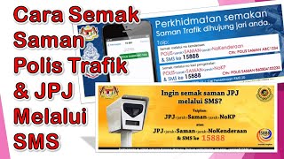 Cara Semak Saman Polis Trafik dan JPJ Melalui SMS