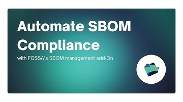 How to Automate Compliance with FOSSA