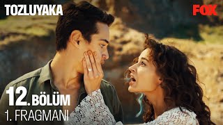Tozluyaka 12. 1. Fragmanı