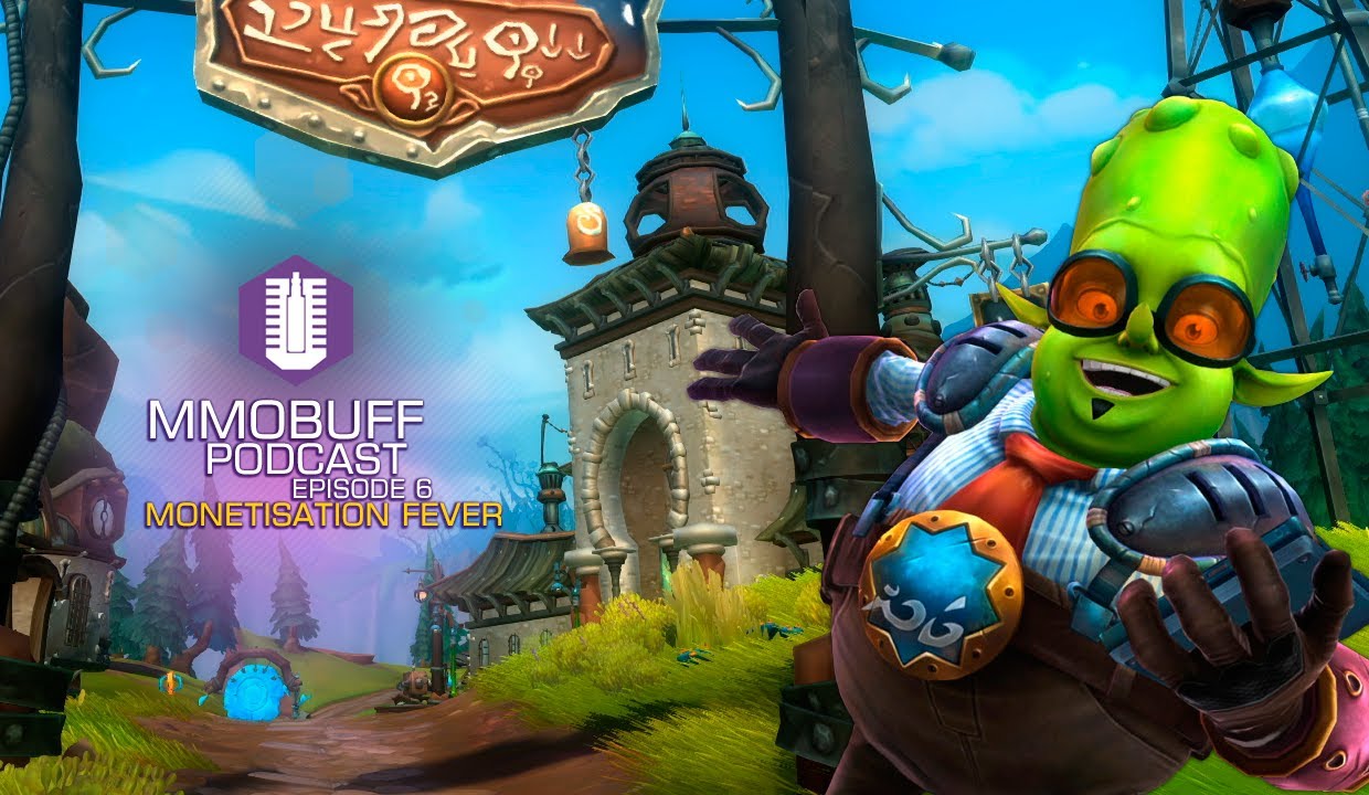 MMOBUFF.TV - Episode 6 - Monetisation Fever