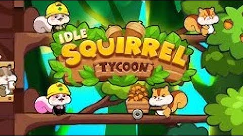 Idle Squirrel Tycoon Manager Gameplay