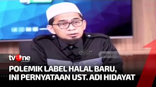 Ulama Ikut Soroti Perubahan Label Halal Baru Dari Kemenag | Catatan Demokrasi tvOne