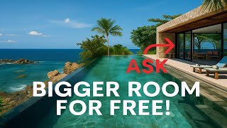 “Ask THIS at Check In and Get a Bigger Hotel Room for Free”
