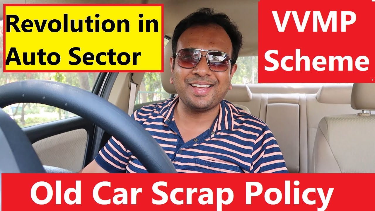 VVMP SCHEME INTRODUCED TO SCRAP 15 YEAR OLD CARS. SEVERAL LAKH BENEFITS YouTube